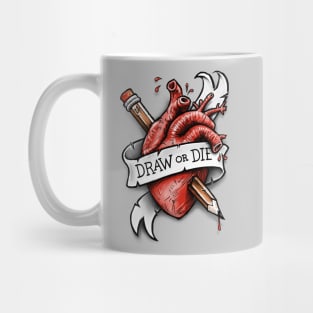 Draw or Die Mug